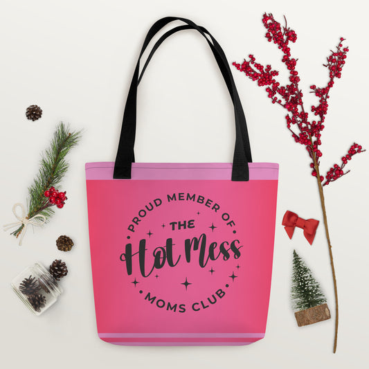 Hot Mess Mom’s Club Tote bag