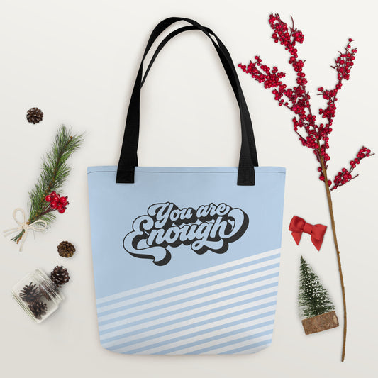 You Are Enough Tote bag