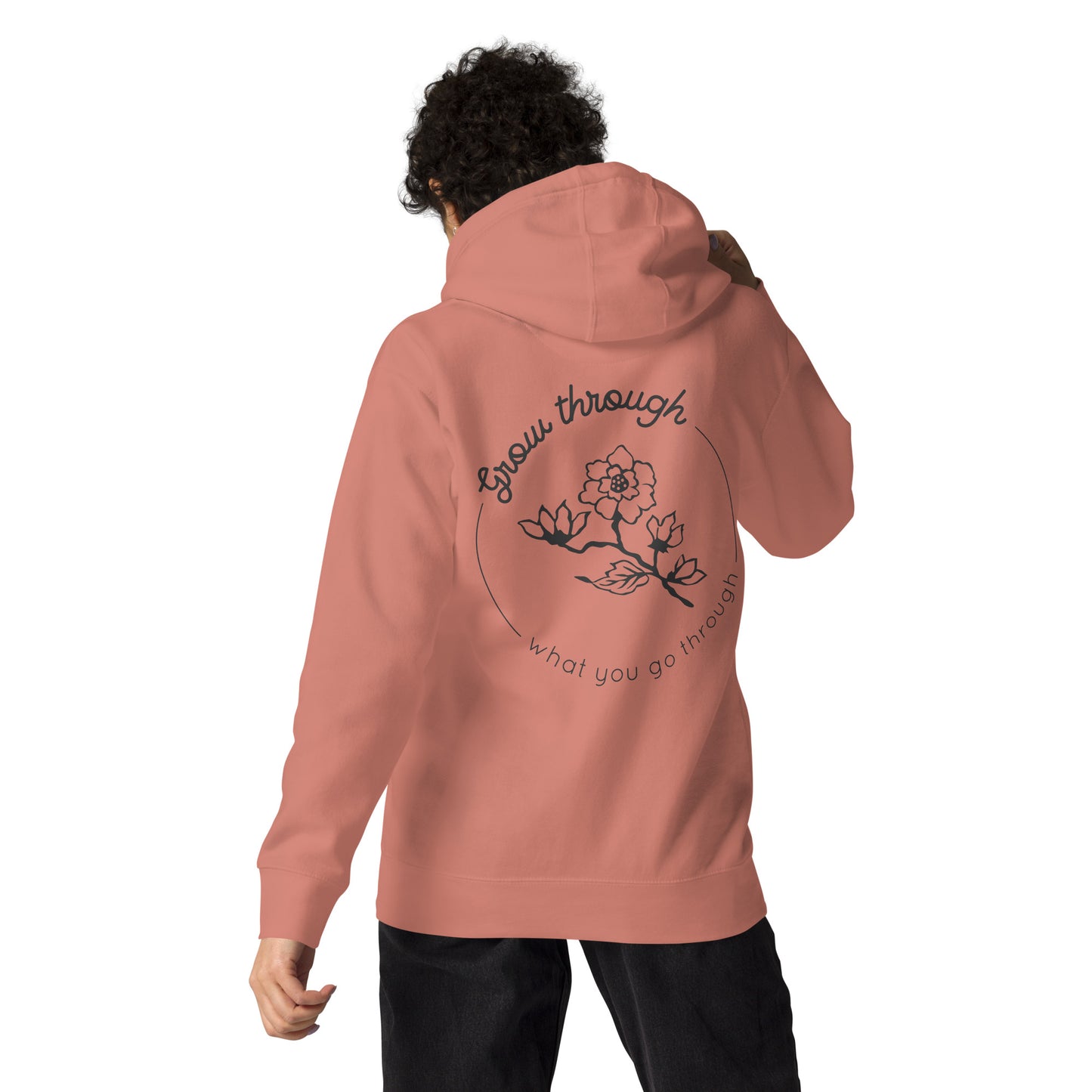 Grow Through Unisex Hoodie